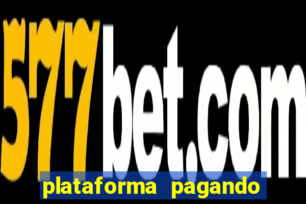 plataforma pagando no cadastro bet